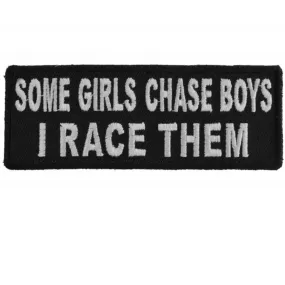 Daniel Smart Some Girls Chase Boys I Race Them Funny Lady Biker Embroidered Iron On Patch, 4 x 1.5 inches